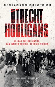 Daniel M. van Doorn, Evert van der Zouw Utrecht hooligans -   (ISBN: 9789089750303)