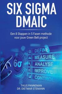 Dr. Dietmar Stemann, Thijs Panneman Six Sigma DMAIC -   (ISBN: 9789464062069)