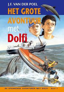 J.F. van der Poel Het grote avontuur met Dolfi -   (ISBN: 9789088653667)