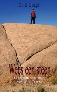 Erik Slagt Wees een steen -   (ISBN: 9789464181425)