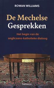 Rowan Williams De Mechelse gesprekken -   (ISBN: 9789085286172)