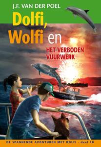 J.F. van der Poel Dolfi, Wolfi en het verboden vuurwerk -   (ISBN: 9789088653834)