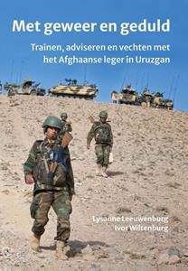 Ivor Wiltenburg, Lysanne Leeuwenburg Met geweer en geduld -   (ISBN: 9789070677558)