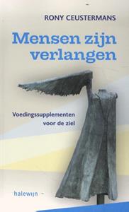 Rony Ceustermans Mensen zijn verlangen -   (ISBN: 9789085286387)