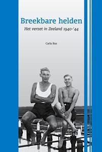 Carla Rus Breekbare helden -   (ISBN: 9789071937774)