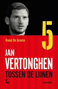 Raoul de Groote Jan Vertonghen -   (ISBN: 9789401470636)