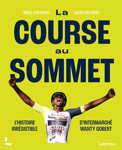 Julien Gillebert, Marc van Staen La course au sommet -   (ISBN: 9789401490719)