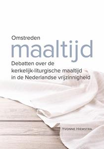 Yvonne Hiemstra Omstreden maaltijd -   (ISBN: 9789087049072)