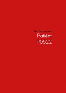 Iben Debrandere Patiënt P0522 -   (ISBN: 9789402136111)