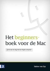 Sabine van Erp Het beginnersboek voor de Mac -   (ISBN: 9789012582810)