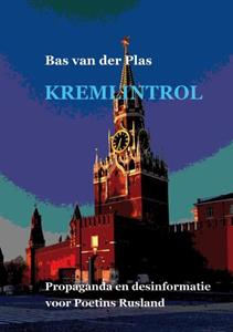 Bas van der Plas Kremlintrol -   (ISBN: 9789076539102)