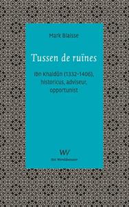 Mark Blaisse Tussen de ruïnes -   (ISBN: 9789076905037)