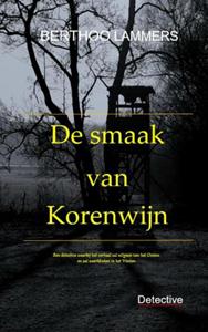 Berthoo Lammers De smaak van korenwijn -   (ISBN: 9789402158151)