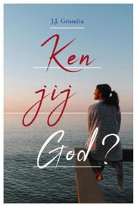 J.J. Grandia Ken jij God℃ -   (ISBN: 9789087182748)