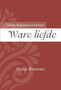 Hugo Binning Ware liefde -   (ISBN: 9789087182823)