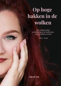 Aileen Out Op hoge hakken in de wolken -   (ISBN: 9789464352924)