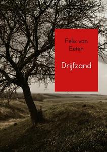 Felix van Eeten Drijfzand -   (ISBN: 9789402174502)