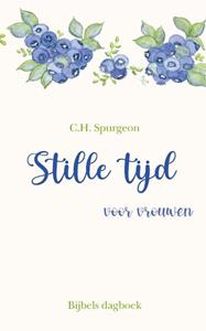 C.H. Spurgeon Stille tijd voor vrouwen -   (ISBN: 9789087184612)