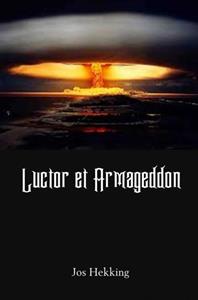 Jos Hekking Luctor et Armageddon -   (ISBN: 9789402184242)