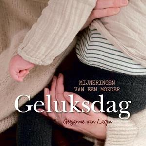 Gerjanne van Lagen Geluksdag -   (ISBN: 9789087185862)