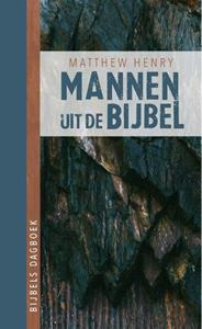 Matthew Henry Mannen uit de Bijbel -   (ISBN: 9789087186838)