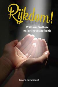 Jeroen Kriekaard Rijkdom! -   (ISBN: 9789087186920)