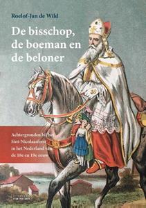 Roelof-Jan de Wild De bisschop, de boeman en de beloner -   (ISBN: 9789079226900)