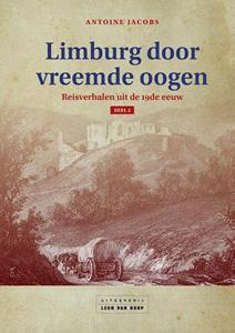Antoine Jacobs Limburg door vreemde oogen -   (ISBN: 9789079226924)
