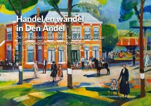 Luit Slooten, Willem Foorthuis Handel en Wandel in Den Andel -   (ISBN: 9789079735297)