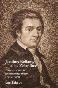 Loe Schout Jacobus Bellamy alias Zelandus -   (ISBN: 9789079875917)