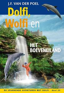 J.F. van der Poel Dolfi, Wolfi en het boeveneiland -   (ISBN: 9789088653902)
