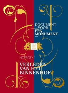 Dick Holthuis, Mizja Haak Verleden van het Binnenhof -   (ISBN: 9789081894517)