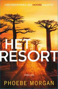 Phoebe Morgan Het resort -   (ISBN: 9789402708950)