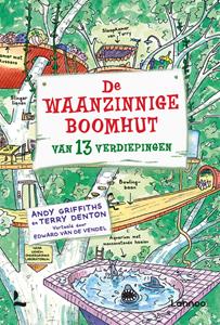 Andy Griffiths & Terry Denton De waanzinnige boomhut van 13 verdiepingen -   (ISBN: 9789401410199)