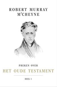 Robert Murray McCheyne Preken over het Oude Testament -   (ISBN: 9789087188443)