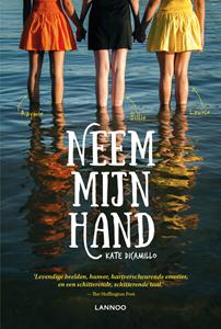 Kate Dicamillo Neem mijn hand -   (ISBN: 9789401471183)