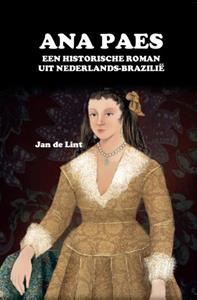 Jan de Lint Ana Paes -   (ISBN: 9789082405231)
