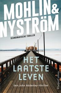Peter Mohlin, Peter Nyström John Adderley 3 - Het laatste leven -   (ISBN: 9789402709636)