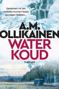 A.M. Ollikainen Paula Pihlaja 1 - Waterkoud -   (ISBN: 9789402710557)