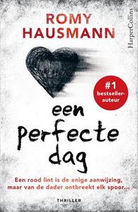 Romy Hausmann Een perfecte dag -   (ISBN: 9789402710588)