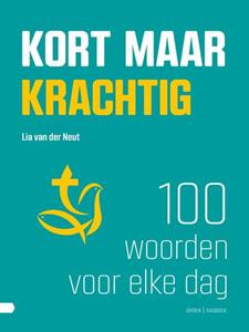 Lia van der Neut Kort maar krachtig -   (ISBN: 9789088972355)