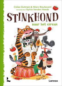 Colas Gutman Stinkhond naar het circus -   (ISBN: 9789401481588)