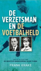 Frank Krake De verzetsman en de voetbalheld -   (ISBN: 9789082476460)