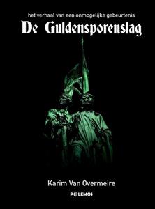 Karim van Overmeire De Guldensporenslag -   (ISBN: 9789082677959)