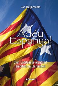 Jan Huijbrechts Adéu Espanya! -   (ISBN: 9789082677997)