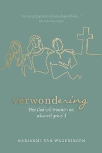 Marianne van Wageningen Verwondering -   (ISBN: 9789088972713)