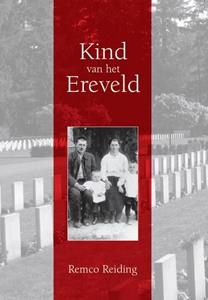 Remco Reiding Kind van het Ereveld -   (ISBN: 9789082705119)