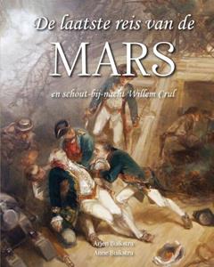 Anne Buikstra, Arjen Buikstra De laatste reis van de Mars -   (ISBN: 9789082737325)