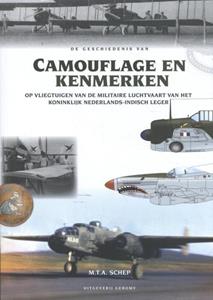 M.T. A Schep De geschiedenis van Camouflage en Kenmerken -   (ISBN: 9789082858129)