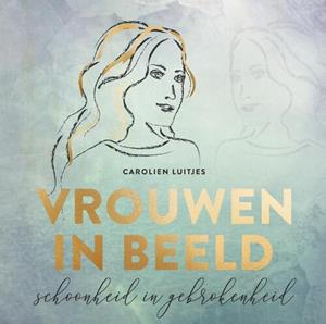 Carolien Luitjes Vrouwen in beeld -   (ISBN: 9789088972928)